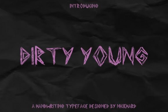 Dirty Young: The Premium Typeface for Authentic Campaigns