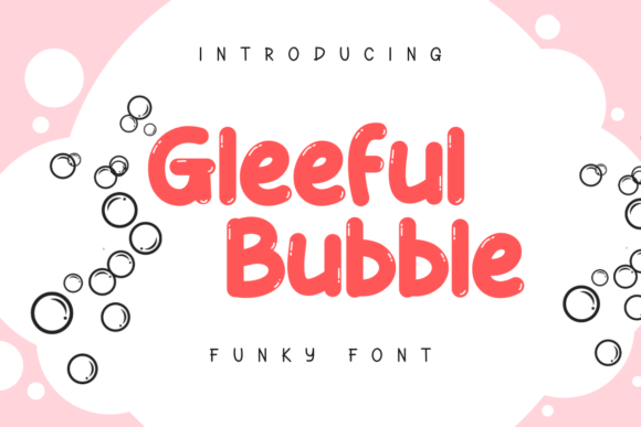 Gleeful Bubble: The Perfect Script Handwritten Font for Playful Web Design