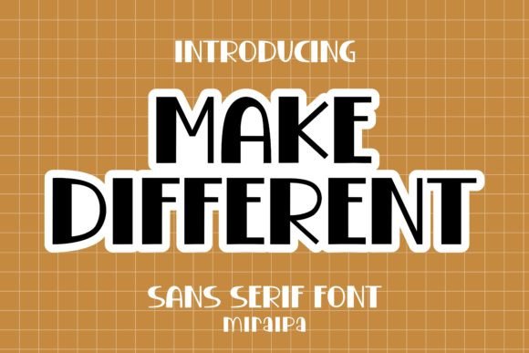 Make Different: The Bold Font That Elevates Your Brand Identity