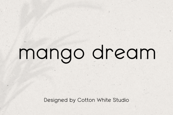 Mango Dream: The Modern Sans Serif Font for Polished Web Design